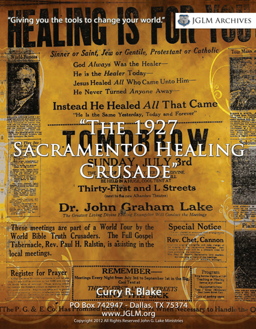 The 1927 Sacramento Healing Crusade