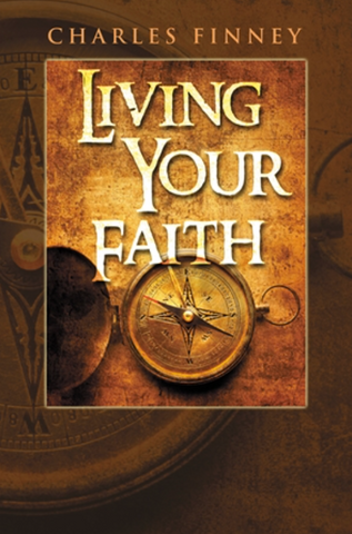 Living Your Faith By Charles Finney (Book)