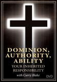 Dominion, Authority, Ability: Your Inherited Responsibility (DVD's)