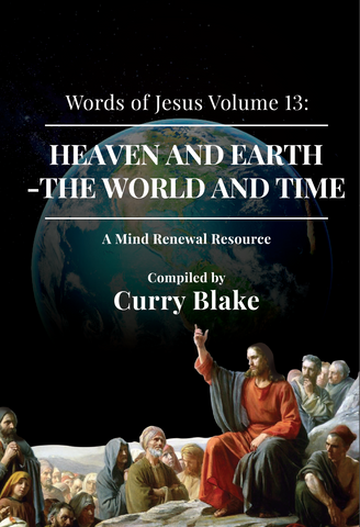 The Words of Jesus Volume 13: Heaven and Earth - The World and Time (Booklet)