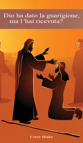 God Gave Healing But Did You Receive It? Booklet (Italian PDF Download)