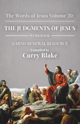 The Words of Jesus Volume 20: The Judgments of Jesus (Workbook)