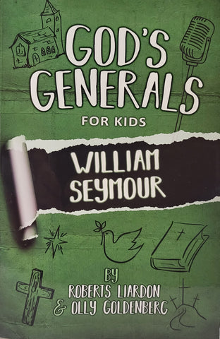 GOD’S GENERALS FOR KIDS - VOLUME 7: William Seymour (Book)