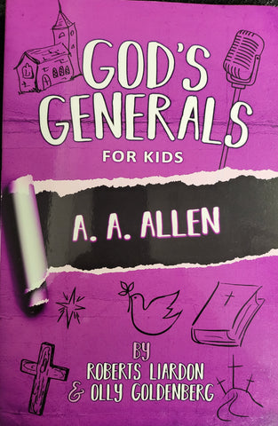 GOD’S GENERALS FOR KIDS – VOLUME 12: A. A. Allen (Book)
