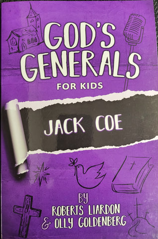 GOD’S GENERALS FOR KIDS – VOLUME 11: Jack Coe (Book)
