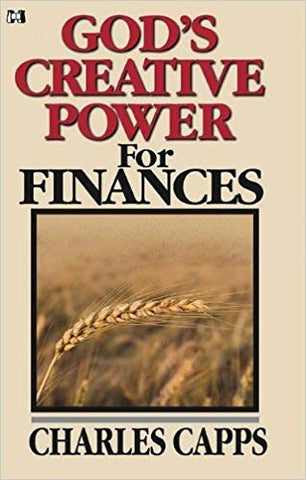 God's Creative Power For Finances By Charles Capps (Booklet)