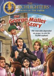 The Torchlighters Series: The George Muller Story (DVD)