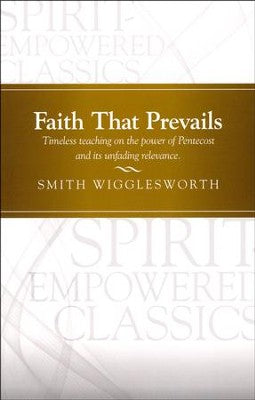 Faith That Prevails By Smith Wigglesworth (Book)