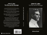 John G. Lake: The Man And His Message By Wilford Reidt (Book)