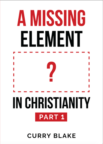 A Missing Element In Christianity: Part 1 (MP3 Download)