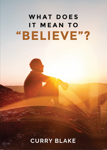 What Does It Mean To "Believe"? (MP3 Download)