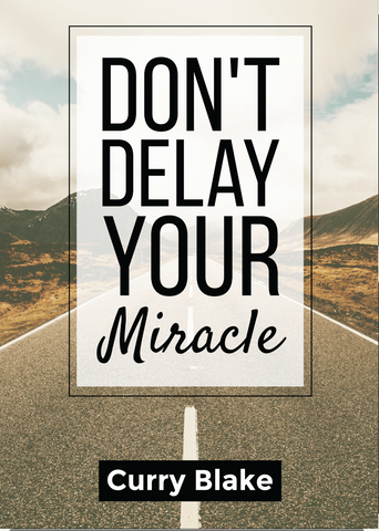 Don't Delay Your Miracle (MP3 Download)