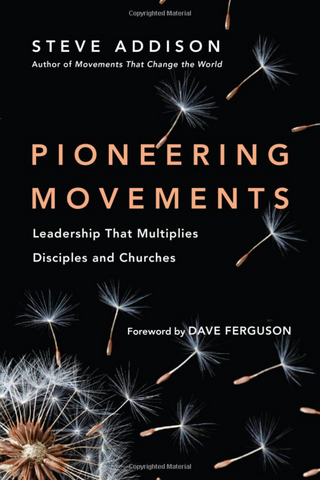 Pioneering Movements By Steve Addison (Book)