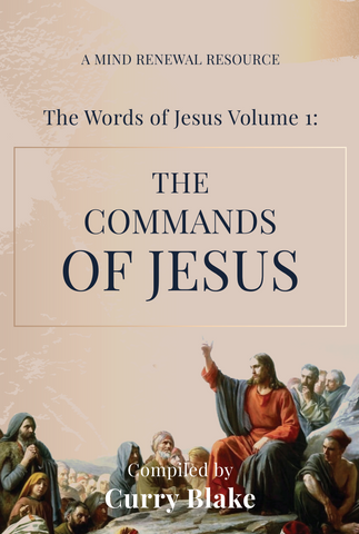 The Words of Jesus Volume 1: The Commands of Jesus- Booklet (PDF Download)