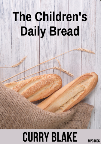 The Children's Daily Bread (MP3 Download)