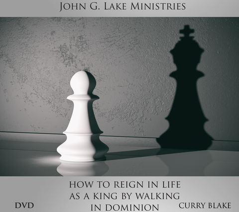 How To Reign In Life As A King By Walking In Dominion (DVD's)