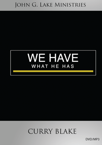 We Have What He Has (MP3 Download)