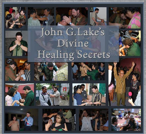John G Lake's Divine Healing Secrets (1 CD)